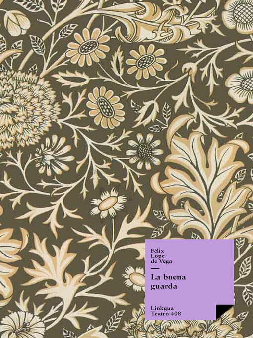 Title details for La buena guarda by Félix Lope De Vega Y Carpio - Available